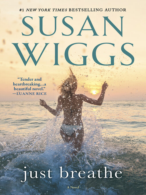 Title details for Just Breathe by Susan Wiggs - Wait list